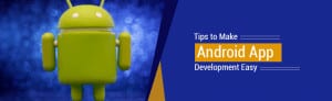 Android App Development Tips