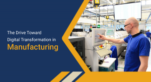 Digital Transformation in Manufacturing